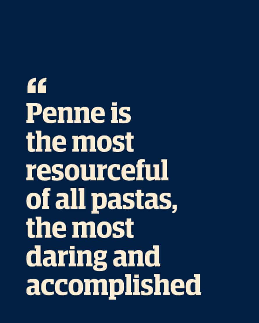 Zitieren: "Penne ist die einfallsreichste aller Pastas, die gewagteste und vollendetste"
