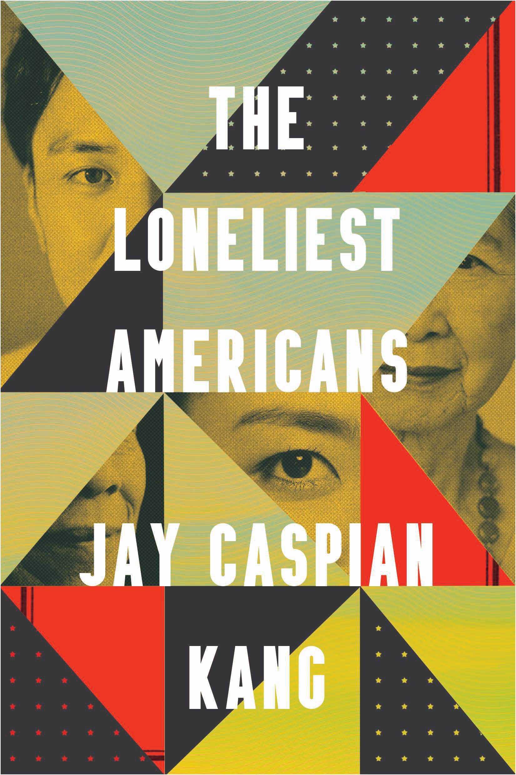 Ein Cover von Jay Caspian Kangs „The Loneliest Americans“