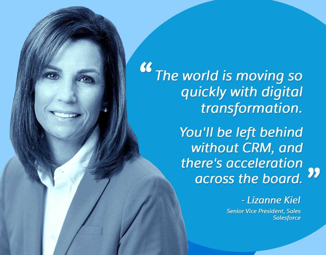 Headshot von Lizanne Kiel, VP bei Salesforce, mit einem Zitat, das besagt, dass Sie ohne ein gutes CRM zurückbleiben werden