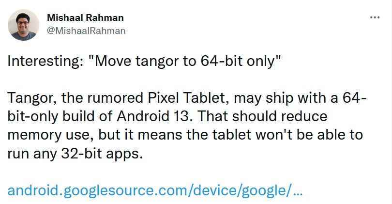 Espers Rahman-Tweets über Googles Commitment – ​​Pixel Tablet und Android 14 unterstützen möglicherweise keine 32-Bit-Apps