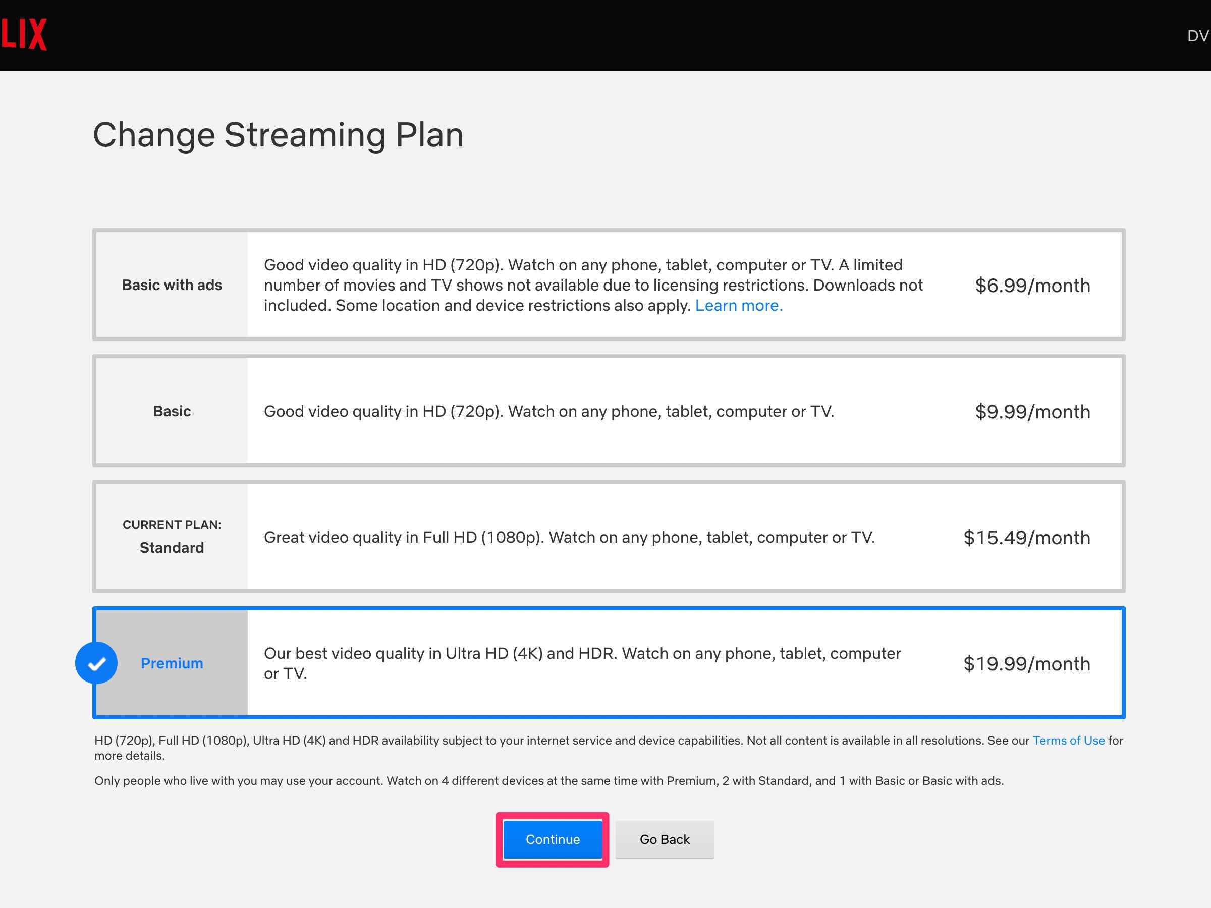 Seite „Streaming-Plan ändern“ mit ausgewählter Premium-Option wird die Schaltfläche „Weiter“ in einem pinkfarbenen Feld hervorgehoben.