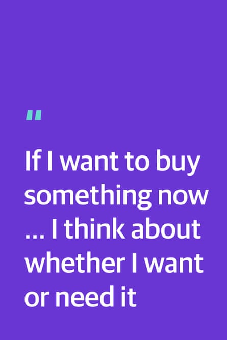 Zitat: „Wenn ich jetzt etwas kaufen wollte... überlege ich, ob ich es will oder brauche“