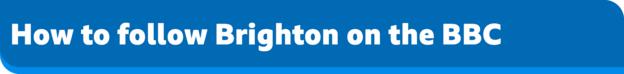 So folgen Sie Brighton & Hove Albion auf dem BBC-Banner