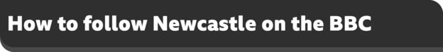 So folgen Sie Newcastle auf dem BBC-Banner