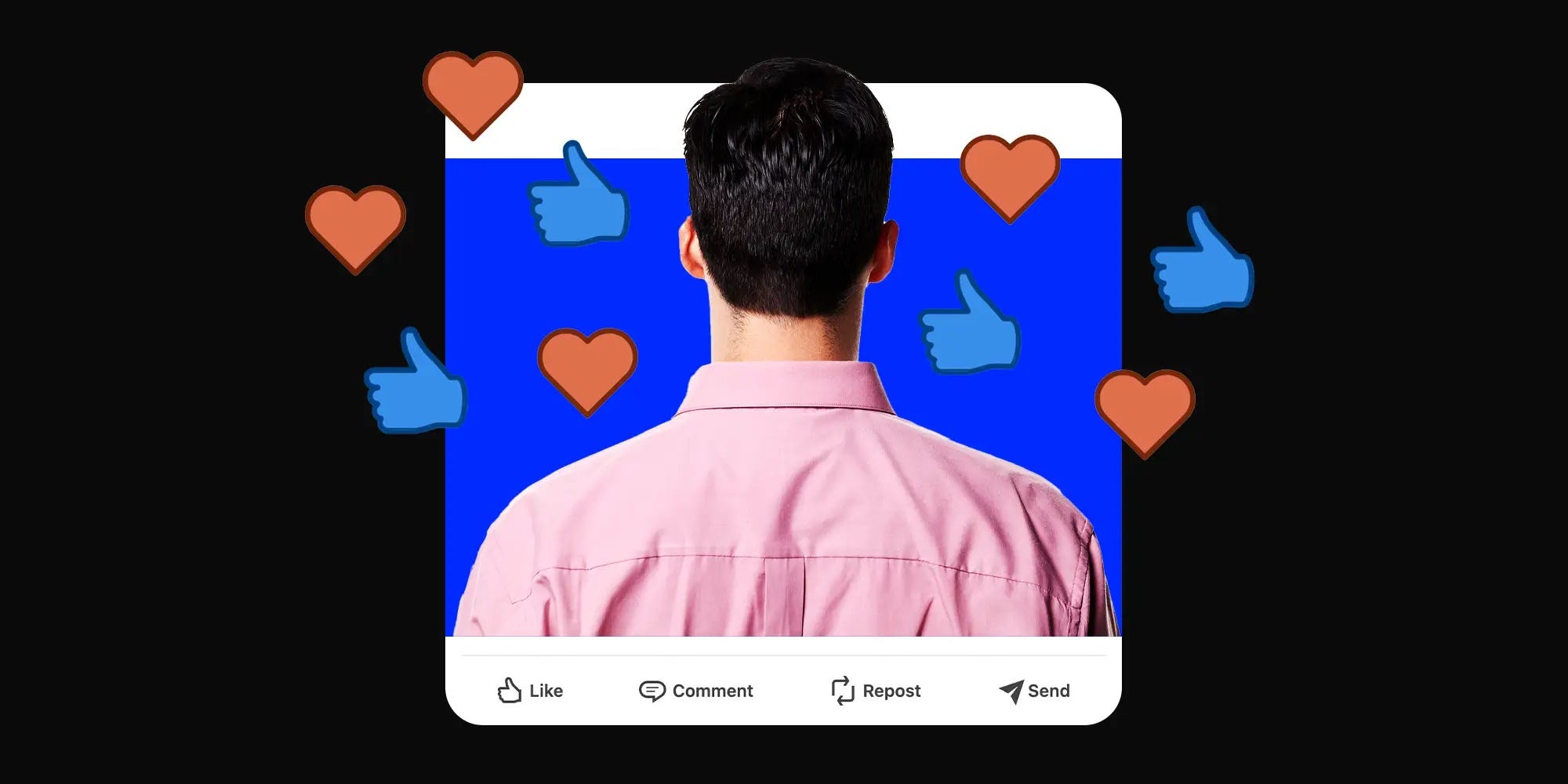 Ein rückwärtsgewandter Mann in einem LinkedIn-Beitrag, umgeben von Herzen und Daumen nach oben