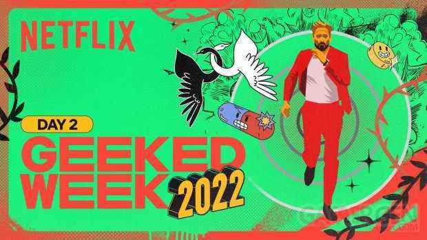 Netflix Geeked Week 06 03 06 2022