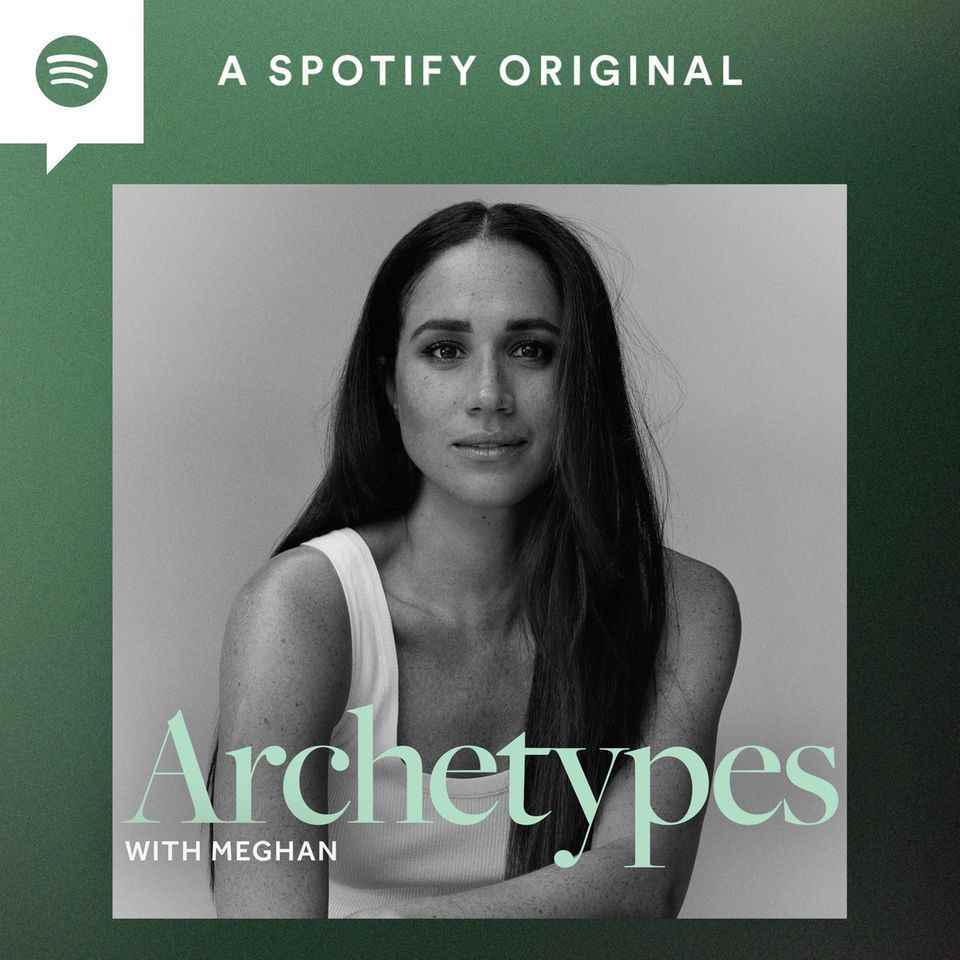 "Archetypes" is Duchess Meghan's new Spotify podcast. 
