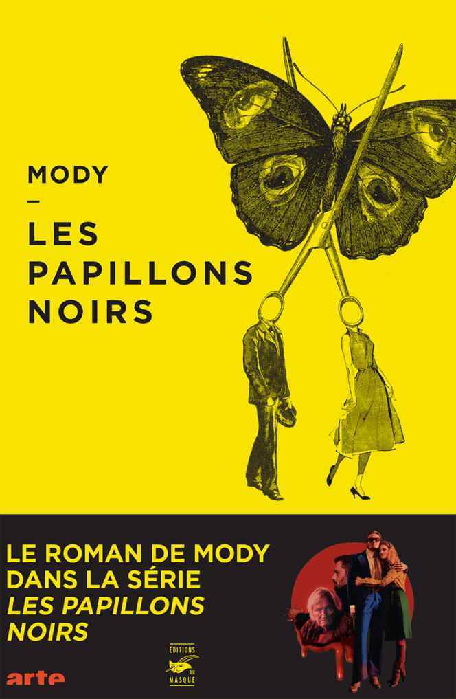 The cover of Papillons noirs, the novel written by the character of Adrien, alias Mody, in the television series.