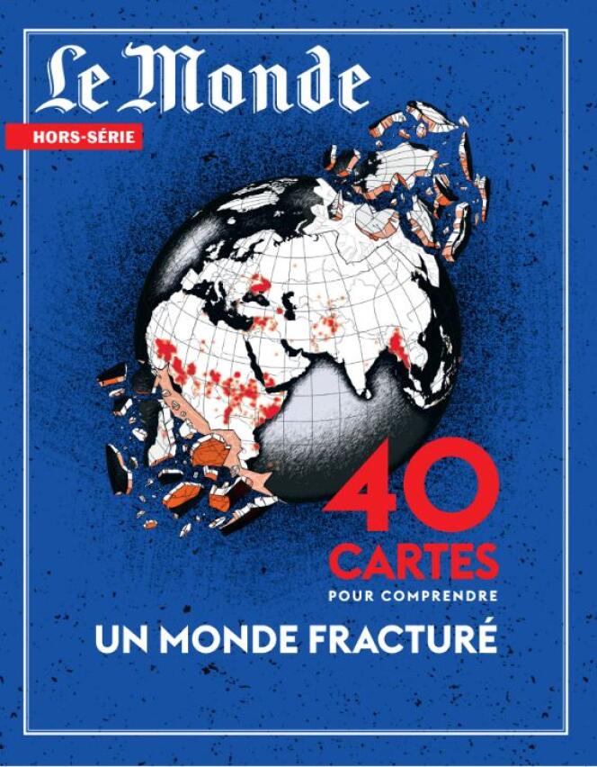 “40 maps to understand a fractured world”, a special issue of “World”, 116 pages, 11.90 euros.