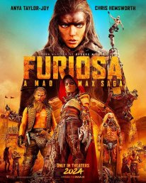 Furiosa A Mad Max saga poster 03 21 2023